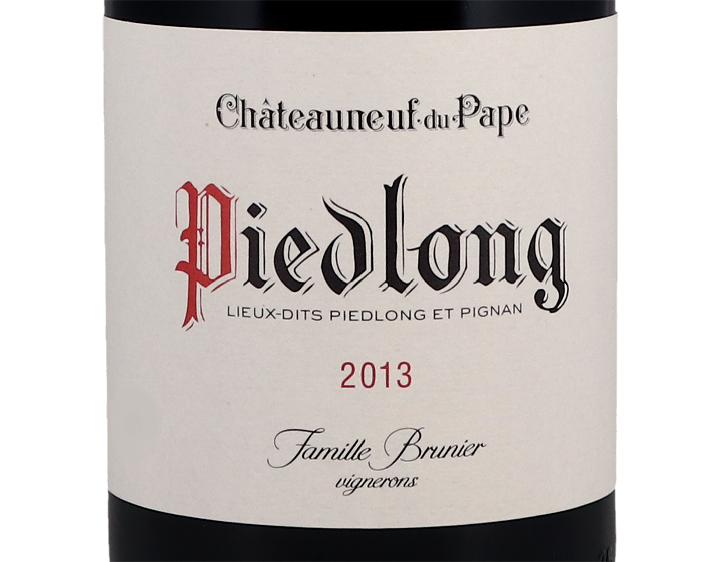 Chateauneuf du Pape Piedlong Brunier 2013