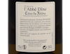Côtes-du-Rhône Blanc L'Abbé Dine, Domaine Clos des Dines 2018 view 3