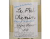 Anjou Blanc Le Petit Chenin ORGANIC Ch de la Roulerie 2020 view 2