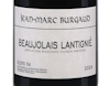 Beaujolais Villages Les Vignes de Lantignie J M Burgaud 2024 view 4
