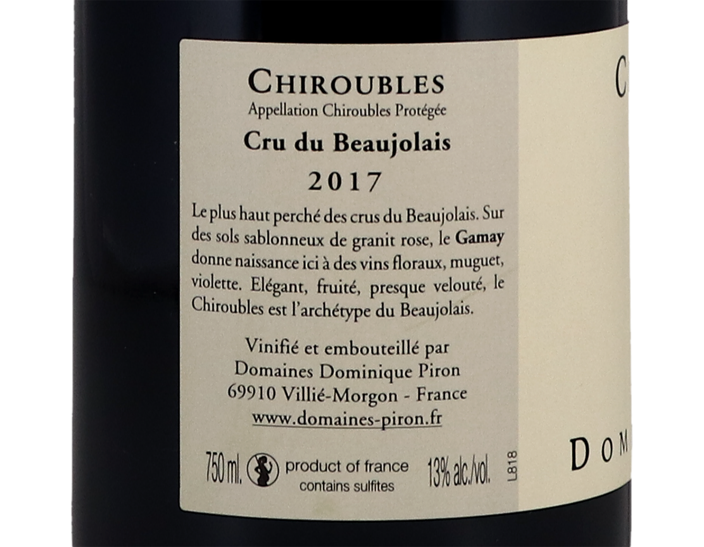 Domaine Dominique Piron, Chiroubles 2017
