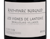 Beaujolais Villages Les Vignes de Lantignie J M Burgaud 2019 view 2