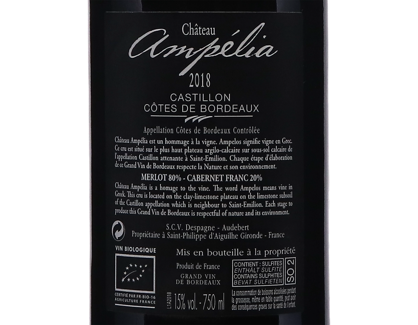 Ch Ampelia Castillon Cotes de Bordeaux 2018 ORGANIC