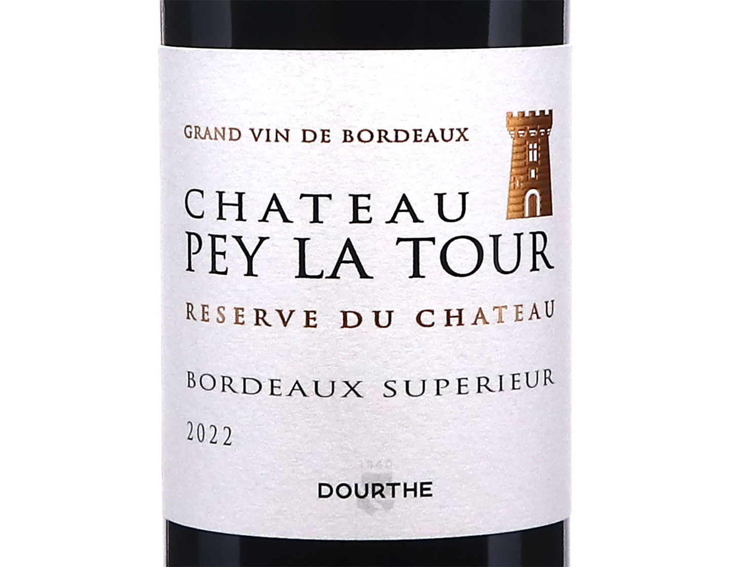Chateau Pey La Tour Reserve Bordeaux Superieur 2022