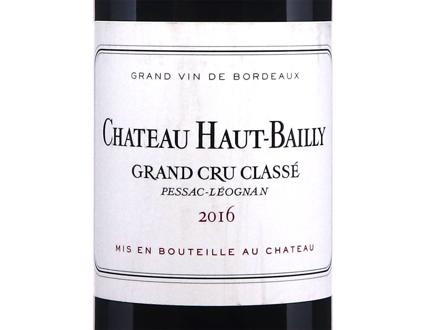 Ch Haut Bailly Pessac Leognan 2016