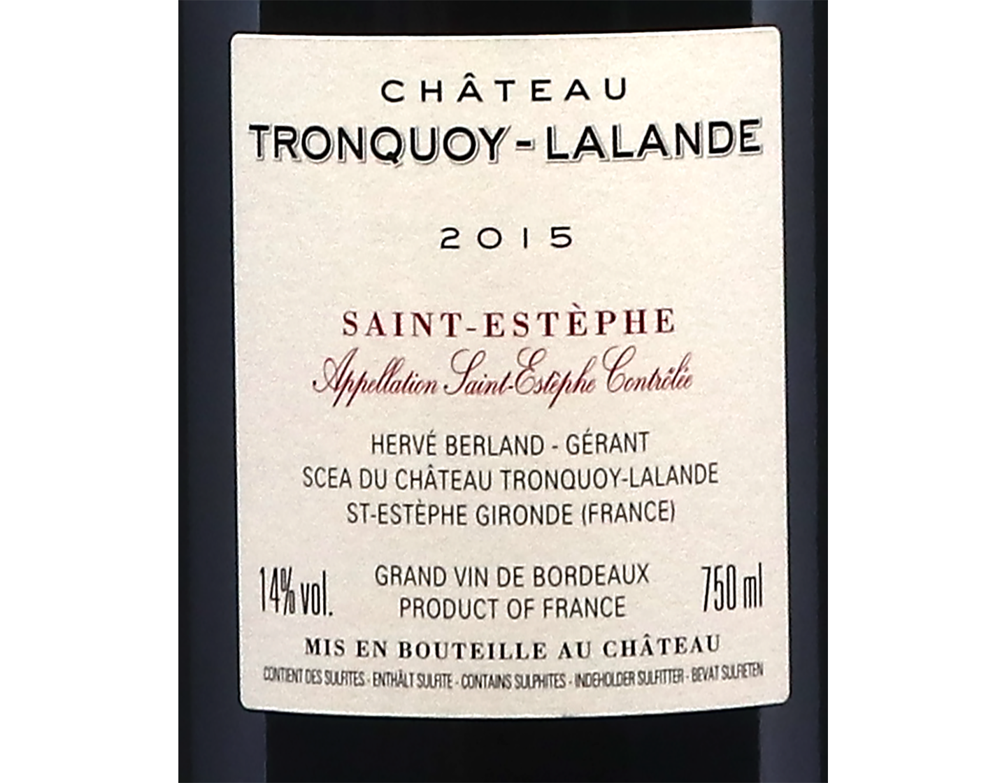 Chateau Tronquoy Lalande Saint-Estephe 2015