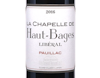 La Chapelle de Haut Bages Liberal 2016 Pauillac view 2