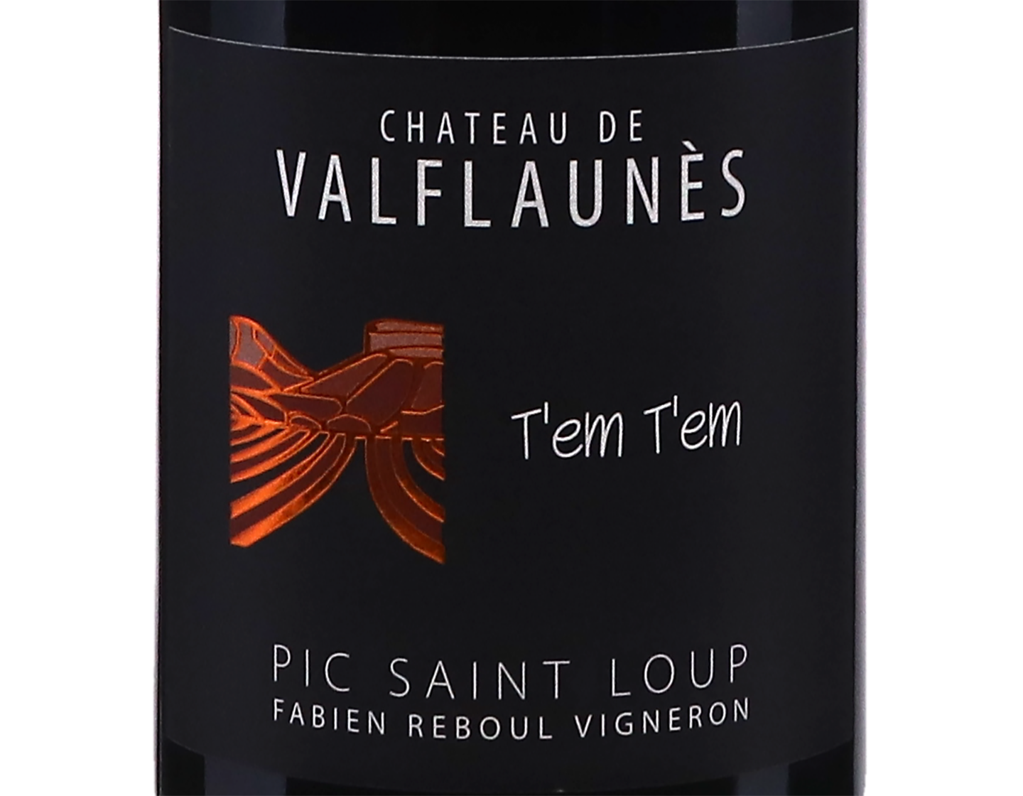 Pic Saint Loup, Coteaux du Languedoc, T'em T'em, Chateau de Valflaunes 2020
