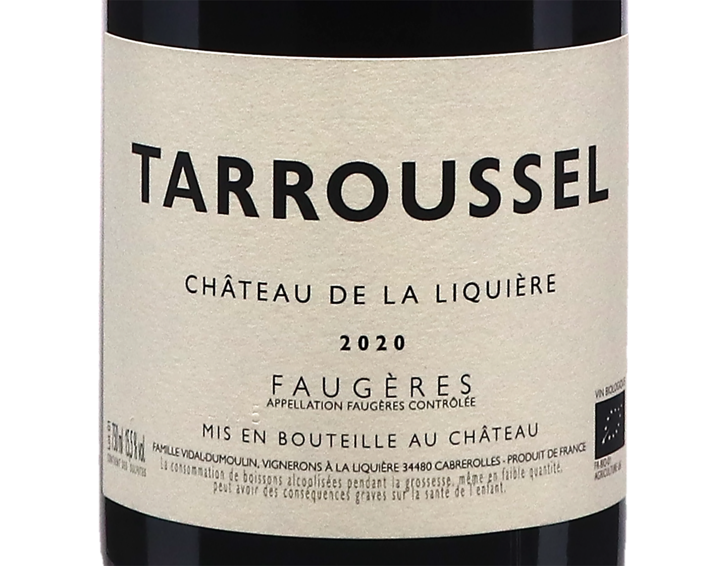 Faugeres Tarroussel Chateau la Liquiere 2020