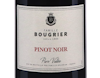 Pinot Noir ‘Pure Vallée’, Vin de France, Famille Bougrier 2024 view 2