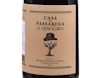 Casa da Passarella O Oenologo Vinhas Velhas Tinto Dao 2022 view 2