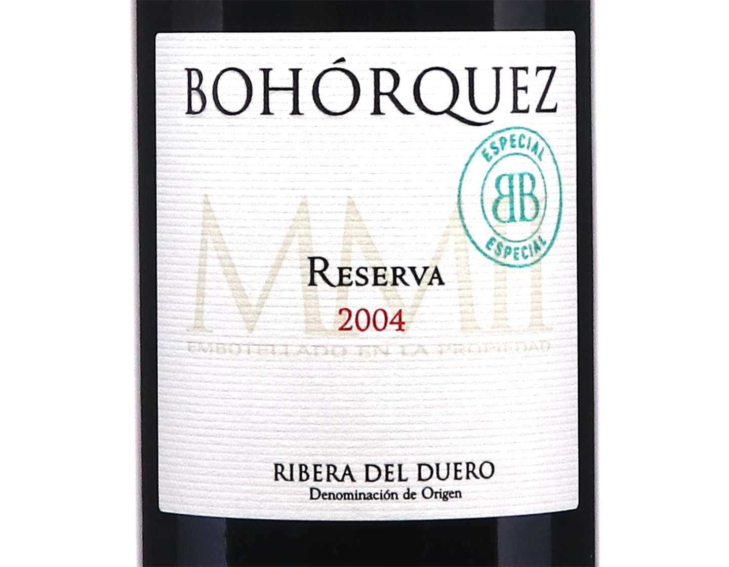Bohorquez Reserva Especial Ribera del Duero 2004