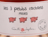 Les Trois Petits Cochons Rose Famille Laplace view 2