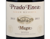 Muga Prado Enea Gran Reserva Rioja 2011 view 2
