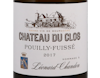 Ch du Clos Pouilly Fuisse Hommage a Leonard Chandon 2017 view 2