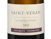 Jacques Saumaize St Veran La Vieille Vigne 2023 view 2