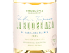 La Bodegaza de Garnacha Blanca Vendimia Temprana 2025 ORGANIC view 2